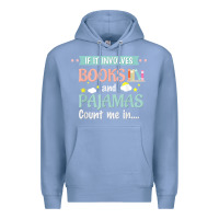 Colony Blue if it involves books and pajamas book lover gift tee t shirt Premium Hoodie - linhVisuals