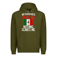 Army Green my husband is mexican nothing scares me funny husband zip hoodie Premium Hoodie - linhVisuals