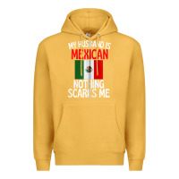 Mustard my husband is mexican nothing scares me funny husband zip hoodie Premium Hoodie - linhVisuals