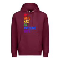 Burgundy my wife has an awesome wife funny lesbian wedding gift t shirt Premium Hoodie - linhVisuals