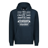 Navy i am a lucky daughter i have a crazy dad grumpy old man t shirt Premium Hoodie - linhVisuals