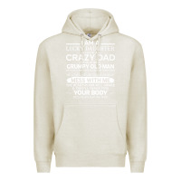 Oatmeal Heather i am a lucky daughter i have a crazy dad grumpy old man t shirt Premium Hoodie - linhVisuals