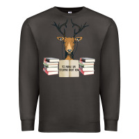 Smoke Yes Mama I Am Studying Right Now, Deer Premium Sweatshirt - Bettercallsaul