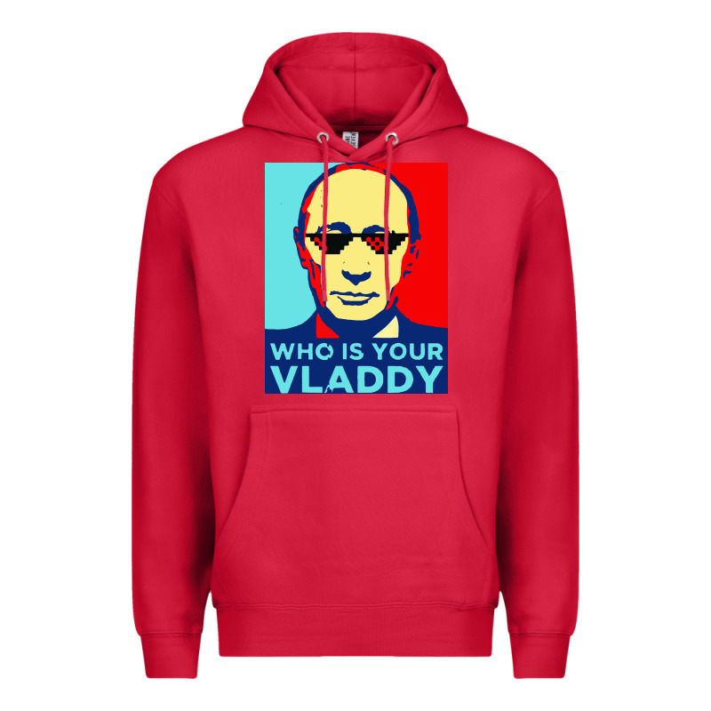 Who Is Your Vladdy Premium Hoodie by linhVisuals | Teevron