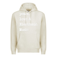 Oatmeal Heather peace love & electronic music  edm techno t shirt Premium Hoodie - linhVisuals