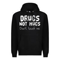 Black drugs not hugs Premium Hoodie - linhVisuals