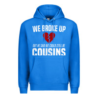 True Royal we broke up still cousins funny redneck break up gag joke t shirt Premium Hoodie - linhVisuals