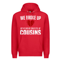 Red we broke up still cousins funny redneck break up gag joke t shirt Premium Hoodie - linhVisuals