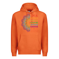 Carrot kindeness In A World Where You Can Be Anything Choose Kind Kindness Premium Hoodie - linhVisuals