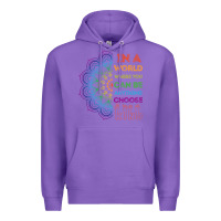 Purple kindeness In A World Where You Can Be Anything Choose Kind Kindness Premium Hoodie - linhVisuals