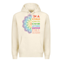 Tofu kindeness In A World Where You Can Be Anything Choose Kind Kindness Premium Hoodie - linhVisuals