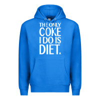 True Royal the only coke i do is diet Premium Hoodie - linhVisuals