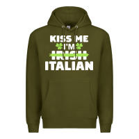 Army Green kiss me im italian t  shirt kiss me i'm irish italian patriotic st pat Premium Hoodie - linhVisuals