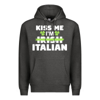 Charcoal Heather kiss me im italian t  shirt kiss me i'm irish italian patriotic st pat Premium Hoodie - linhVisuals