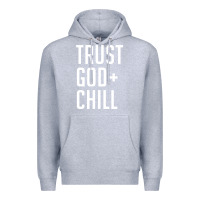 Heather Grey trust god and chill tee vintage pullover hoodie Premium Hoodie - linhVisuals