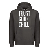 Smoke trust god and chill tee vintage pullover hoodie Premium Hoodie - linhVisuals