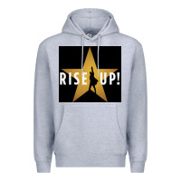 Heather Grey rise up! hamilt musical broadway Premium Hoodie - linhVisuals