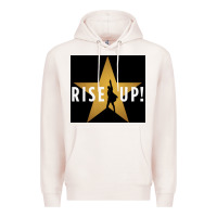 Rise Up! Hamilt Musical Broadway Premium Hoodie | Teevron