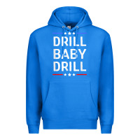 True Royal drill baby drill t shirt support usa energy independence t shirt Premium Hoodie - linhVisuals
