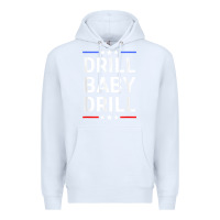 White drill baby drill t shirt support usa energy independence t shirt Premium Hoodie - linhVisuals