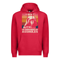 Cardinal i knew it im surrounded by assholes Premium Hoodie - linhVisuals