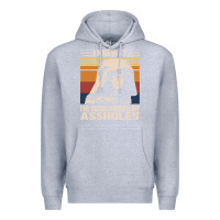 Heather Grey i knew it im surrounded by assholes Premium Hoodie - linhVisuals