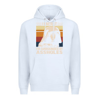 White i knew it im surrounded by assholes Premium Hoodie - linhVisuals