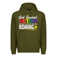 Army Green god created autism normal was too boring Premium Hoodie - linhVisuals