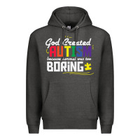 Charcoal Heather god created autism normal was too boring Premium Hoodie - linhVisuals