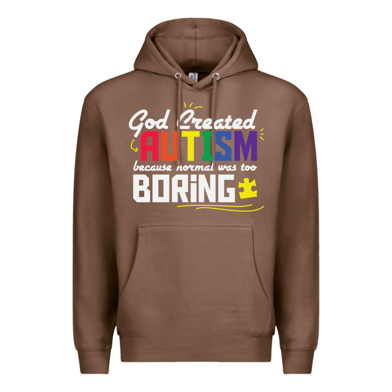 God Created Autism Normal Was Too Boring Premium Hoodie by linhVisuals | Teevron
