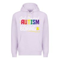 Lilac god created autism normal was too boring Premium Hoodie - linhVisuals