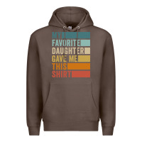 Coffee my favorite daughter gave me this shirt father's day pullover hoodie Premium Hoodie - linhVisuals