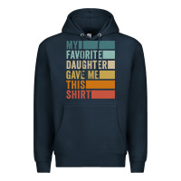 Navy my favorite daughter gave me this shirt father's day pullover hoodie Premium Hoodie - linhVisuals