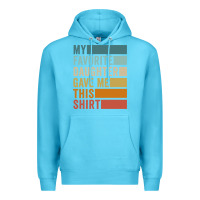 Ocean Blue my favorite daughter gave me this shirt father's day pullover hoodie Premium Hoodie - linhVisuals