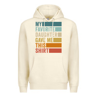 Sandshell my favorite daughter gave me this shirt father's day pullover hoodie Premium Hoodie - linhVisuals