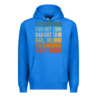 True Royal my favorite daughter gave me this shirt father's day pullover hoodie Premium Hoodie - linhVisuals