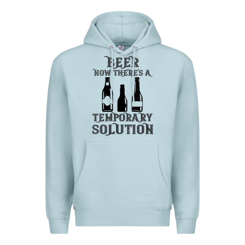 Womens Funny Beer Now There's A Temporary Solution Drinking Design V N Premium Hoodie by linhVisuals | Teevron