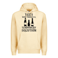 Pina Colada womens funny beer now there's a temporary solution drinking design v n Premium Hoodie - linhVisuals