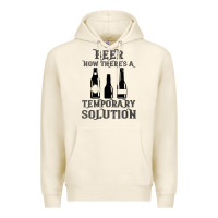 Tofu womens funny beer now there's a temporary solution drinking design v n Premium Hoodie - linhVisuals