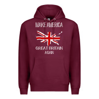 Burgundy make america great britain again funny uk us Premium Hoodie - linhVisuals