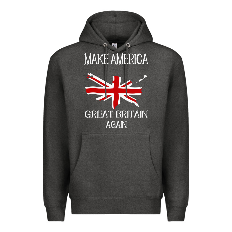 Make America Great Britain Again Funny Uk Us Premium Hoodie by linhVisuals | Teevron