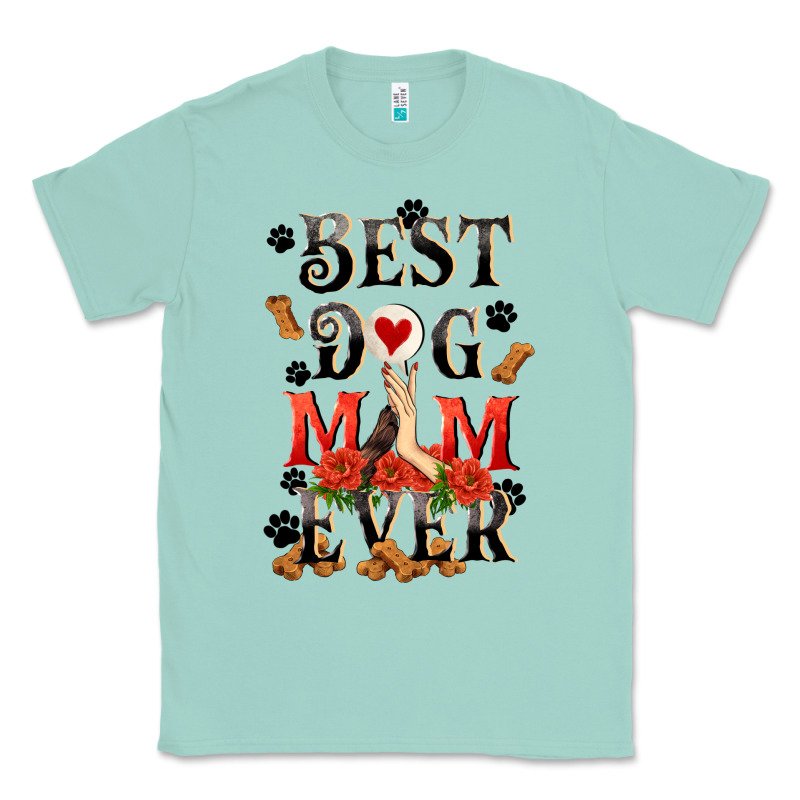Best Dog Mom Ever Mother's Day Classic Tee by FaDigitalArtStudio | Teevron
