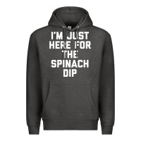 Charcoal Heather foodie appetizer i'm just here for the spinach dip premium t shirt Premium Hoodie - linhVisuals