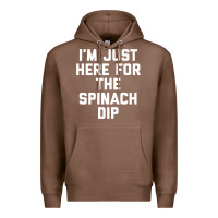 Chestnut foodie appetizer i'm just here for the spinach dip premium t shirt Premium Hoodie - linhVisuals