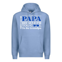 Colony Blue they call me papa because i'm too cool to be grandpa Premium Hoodie - linhVisuals