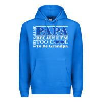 True Royal they call me papa because i'm too cool to be grandpa Premium Hoodie - linhVisuals