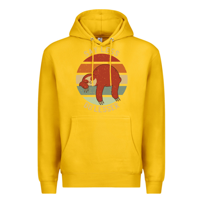 Say Less Do Lesser Funny Sloth Premium Hoodie by linhVisuals | Teevron