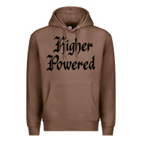 Chestnut higher powered   alcoholics anonymous slogans Premium Hoodie - linhVisuals
