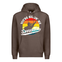 Coffee youre killing me smalls Premium Hoodie - linhVisuals