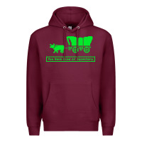Burgundy you have died of dysentery oregon trail Premium Hoodie - linhVisuals